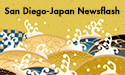 Read the San Diego-Japan Newsflash